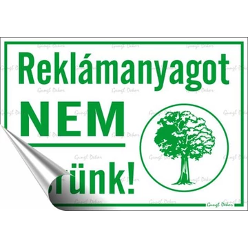 Információs matrica, 11,6x16,6 cm, "Reklámanyagot nem kérünk" Információs matrica, 11,6x16,6 cm, "Reklámanyagot nem kérünk"
