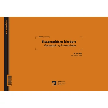 Elszámolásra kiadott összegek nyilvántartása 100 lapos tömb A/4 fekvő Elszámolásra kiadott összegek nyilvántartása 100 lapos tömb A/4 fekvő