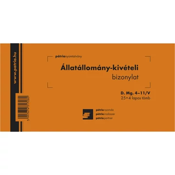 Állatállomány kivételi bizonylat 25x4 lapos tömb 203x102 mm Állatállomány kivételi bizonylat 25x4 lapos tömb 203x102 mm