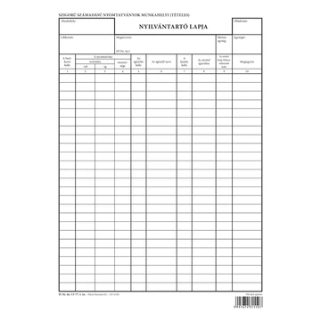 Szigorú számadású nyomtatványok munkahelyi (tételes) nyilvántartó lapja A/4 álló Szigorú számadású nyomtatványok munkahelyi (tételes) nyilvántartó lapja A/4 álló