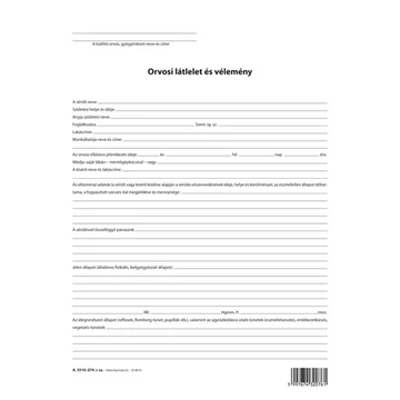 Orvosi látlelet és vélemény szabadlap A/4 négyoldalas Orvosi látlelet és vélemény szabadlap A/4 négyoldalas