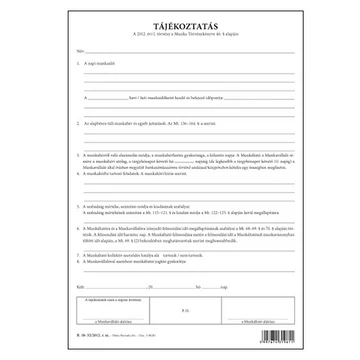 Tájékoztatás (munkaszerződéshez) 3 lapos garn. A/4 álló Tájékoztatás (munkaszerződéshez) 3 lapos garn. A/4 álló