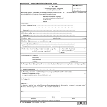 Kérelem a külföldön élő magyar állampolgár adatainak nyilvántartásához 2 lapos garnitúra A/4 álló Kérelem a külföldön élő magyar állampolgár adatainak nyilvántartásához 2 lapos garnitúra A/4 álló