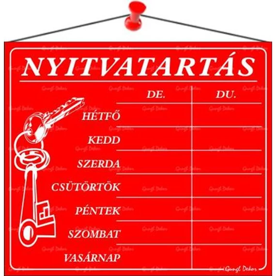 Információs tábla, 20x17,5 cm, "Nyitvatartás", piros