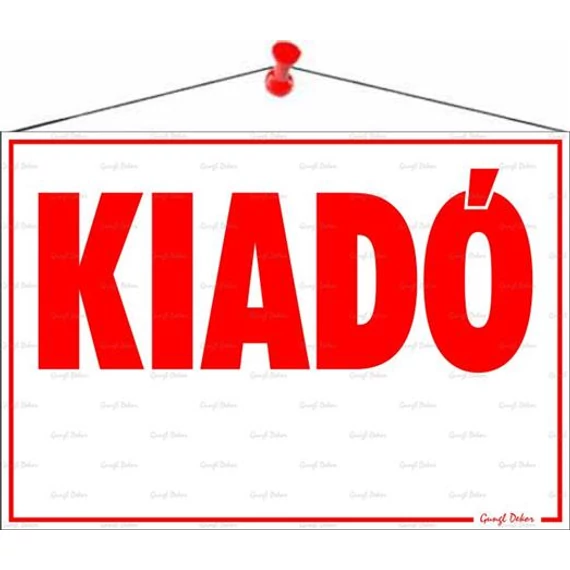 Információs tábla, 50x35 cm, "Kiadó"