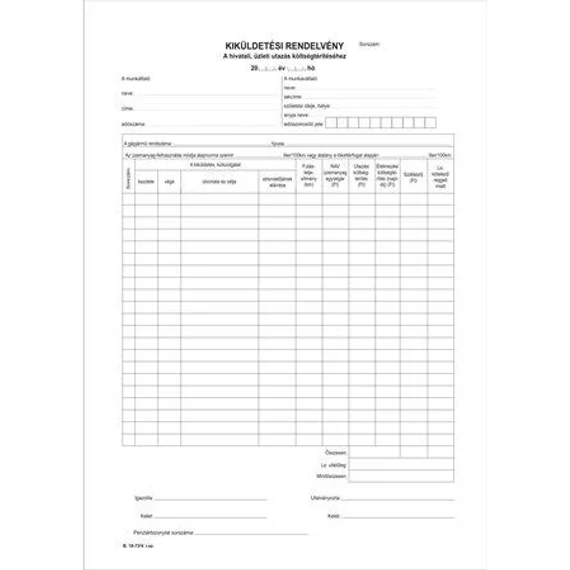 Nyomtatvány, kiküldetési rendelvény (belföldi), 25x2, A4, VICTORIA PAPER "B.18-73", 10 tömb/csomag Nyomtatvány, kiküldetési rendelvény (belföldi), 25x2, A4, VICTORIA PAPER "B.18-73", 10 tömb/csomag