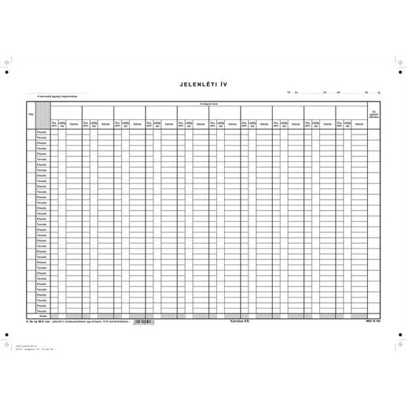 Nyomtatvány, jelenléti ív, 1 hónap-10 fő, A3, VICTORIA PAPER "C.60-3" Nyomtatvány, jelenléti ív, 1 hónap-10 fő, A3, VICTORIA PAPER "C.60-3"
