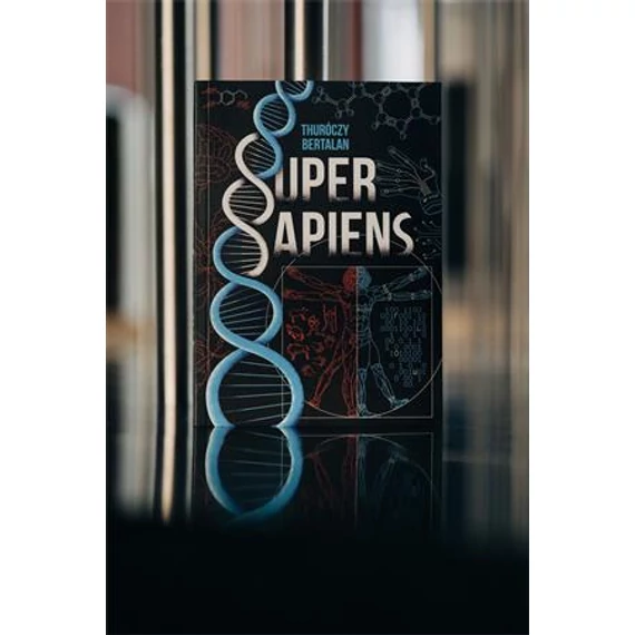 Thuróczy Bertalan, Super Sapiens könyv, 424 oldal