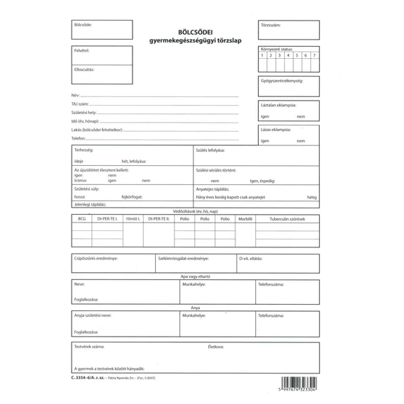 Bölcsődei gyermekegészségügyi törzslap 5 lapos garnitúra Bölcsődei gyermekegészségügyi törzslap 5 lapos garnitúra