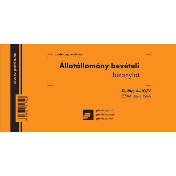 Állatállomány bevételi bizonylat 25x4 lapos tömb 203x102 mm Állatállomány bevételi bizonylat 25x4 lapos tömb 203x102 mm