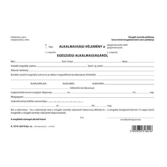 Alkalmassági vélemény a gépjárművezetői alkalmasságról 2 lapos garnitúra A/5 fekvő