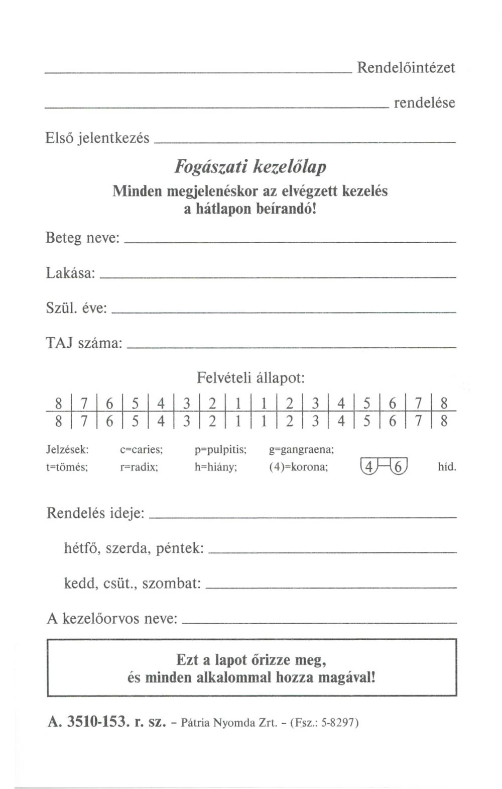Fogászati kezelőlap 85x135 mm