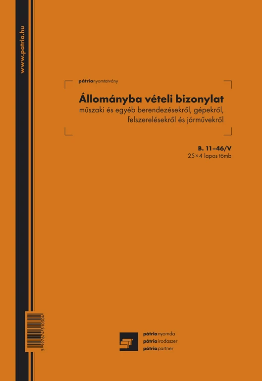 Állományba vételi bizonylat 25x4lapos tömb B.11-46/V