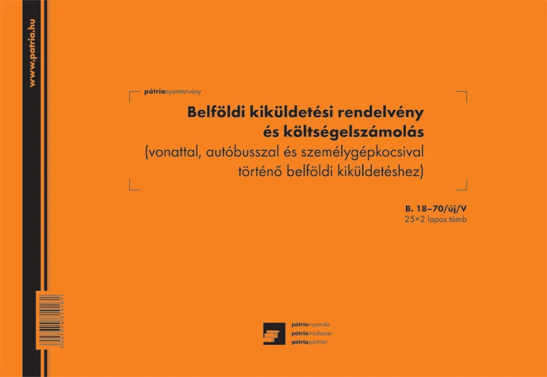 Belföldi kiküldetési rendelvény és költségelszámolás 25x2 lapos tömb A/4 fekvő