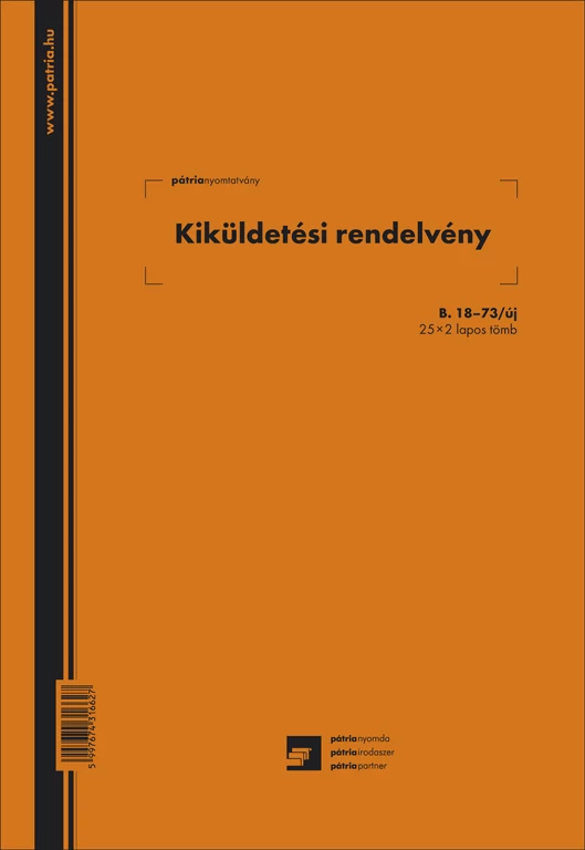Kiküldetési rendelvény a hivatali, üzleti utazás költségtérítéshez 25x2 lapos tömb A/4 álló