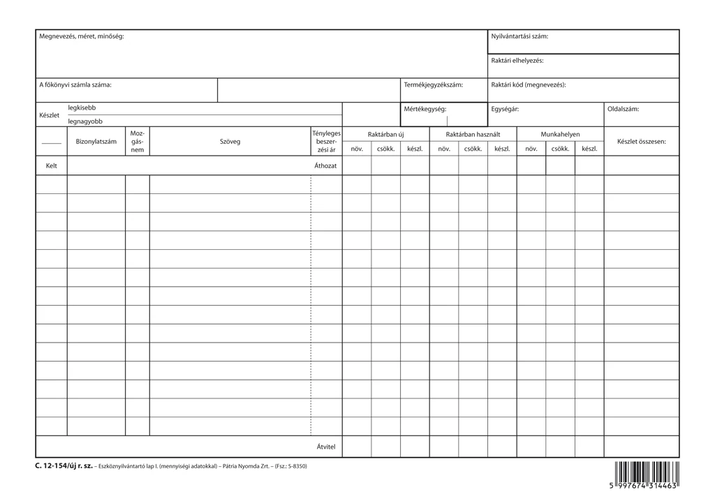 Fogyóeszköz mennyiség nyilvántartó szabadlap A/4 fekvő