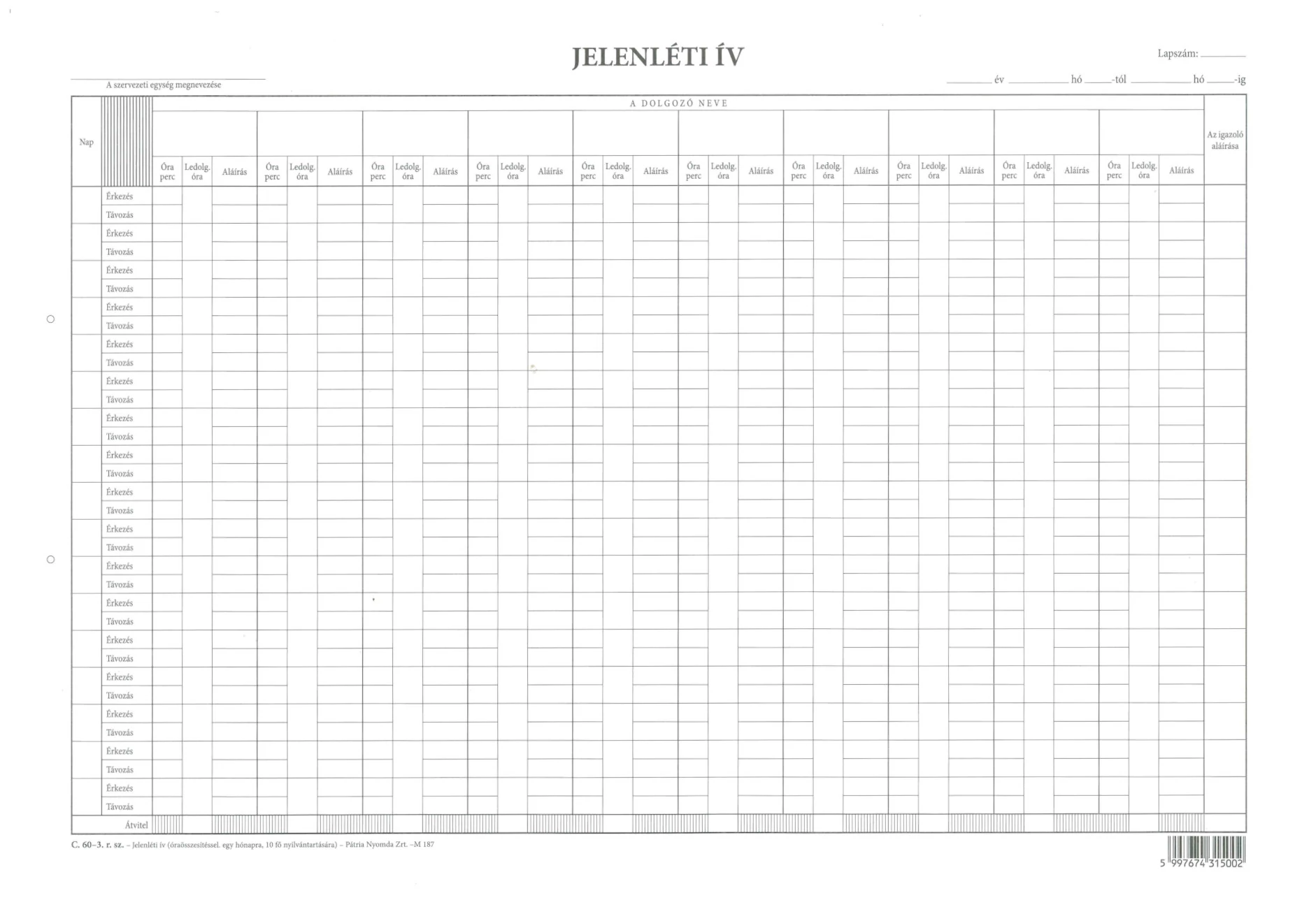 Jelenléti ív 10 fő nyilvántartására 420x297 mm