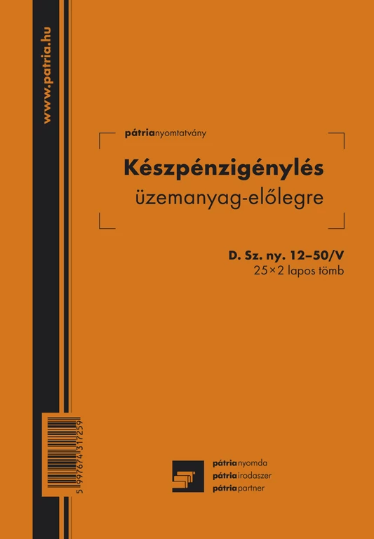 Készpénzigénylés üzemanyag előlegre 25x2 lapos tömb A/5 álló